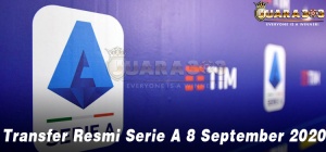 Transfer Resmi Serie A 8 September 2020