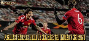 Prediksi Skor AS Roma vs Manchester United 7 Mei 2021